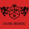 Dame (Remix)