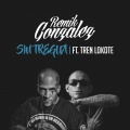 Remik Gonzalez、Tren Lokote - Sin Tregua