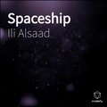 Ili Alsaad - Spaceship