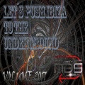 Let´s Push Ibiza To The Underground - Volume 2017