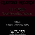 Trying To Control Tribal EP