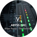 DJ Alien、Abyss (UK) - After Party