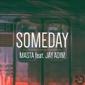 masta、Jay Adim - Someday