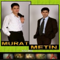 Murat、Metin - Gıraniya Batmane / Şile Dotmame / Le Keçke / Feleke / Hey Zalım