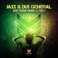 Jaxx、Dub General - Yes I