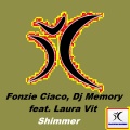 Fonzie Ciaco、DJ Ciaco、DJ Memory、Laura Vit - Shimmer