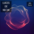 Julio Garcia - Luces De neón