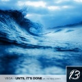 Lucky、Vega - Until It's Done (Original Mix)