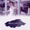 Ioana Ignat - De Dragul Iubirii