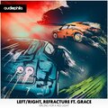 Right、Refracture、LEFT - Racing For a Red Light ft. Grace (Radio Edit)