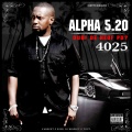 Alpha 5.20 - Original gangster (Explicit)