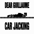 Dear Guillaume - Car Jacking