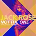 jack rose - Not the One (Ruffloaderz House Remix)