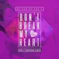 Nathan Grisdale - Don't Break My Heart (Angel Farringdon DnB Mix)
