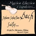 Bach: Suites... (Musica classica - i capolavori...)