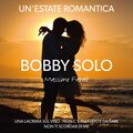 Un'estate romantica, una lacrima sul viso, non ti scordar di me