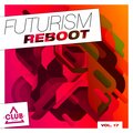 Futurism Reboot, Vol. 17