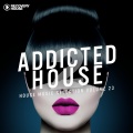 Addicted 2 House, Vol. 23