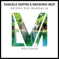 Samuele Sartini、Smashing Beat - Negra Sin Sandalia