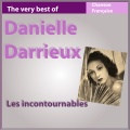 The Very Best of Danielle Darrieux (Les incontournables de la chanson française)