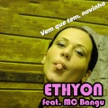 Ethyon、MC Bangu、MC Chulé - Vem que tem, novinha