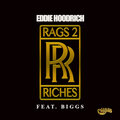 Biggs、EddieHoodRich - Rags 2 Riches ((Explicit))