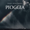 Per Dormire - Suoni di pioggia (Parte 18)