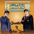 Kedric Zeev、Gravital - Es Que No Sé
