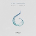 Avelo、Bilgo - Take It Seriously