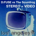 D:Fuse vs The Scumfrog - Stereo + Video (Mike Hiratzka remix)
