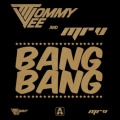 Tommy Vee、Mr. V - Bang Bang (Harley and Muscle Remix)