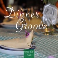 Dinner Groove, Vol. 1 (Relaxing Lounge Beats)