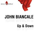 John Biancale - Up & Down (Paul & Luke Deep Edit)