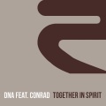 Conrad、DNA - Together in Spirit (Alternative South Dub)