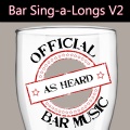 Official Bar Songs: Bar Sing-a-Longs, Vol. 2