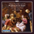 AGRICOLA, J.F.: Christmas Cantatas (Berit, Arbouz, Mulroy, Vieweg, Kölner Akademie, Willens)