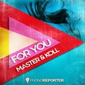 Master、Köll - For You (Steven Koll Version)