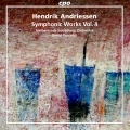 ANDRIESSEN, H.: Symphonic Works, Vol. 4 (Netherlands Symphony, Porcelijn)