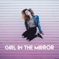 Girl in the Mirror