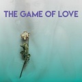 The Game of Love