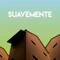 Suavemente