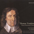 TOMKINS, T.: Choral Music (These Distracted Times) [Skinner]