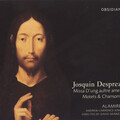 JOSQUIN DES PREZ: Missa D'ung aulre amer / Motets / Chansons (Skinner)