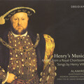 Renaissance Music - HENRY VIII / TAVERNER, J. / SAMPSON, R. / VERDELOT, P. (Henry's Music - Motets from a Royal Choirbook Songs by Henry VIII)