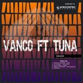 Vanco、TUNA - Ingane (feat. Tuna)(Vanco'sRework)