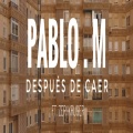 Pablo M、Zeri Kruger - Después de Caer