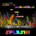 Cicco DJ、DJ Mauro Fire、Dj Martello、Rion - Splash!!