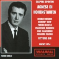 SPONTINI, G.: Agnes von Hohenstaufen (Opera) [Udovich, Dow, Corelli, Albanese, Mascherini, Colzani, Gui] [1954]