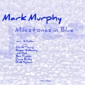 Mark Murphy - Everybody Crazy 'bout the Doggone Blues