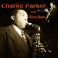 Miles Davis、Charlie Parker - Embraceable You